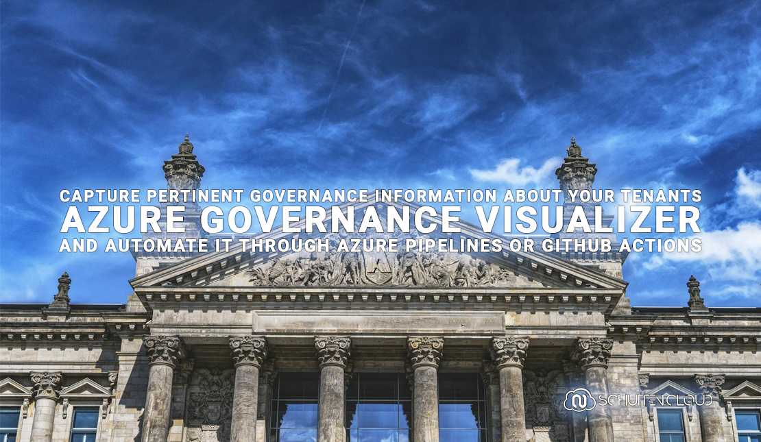 Automate Pertinent Governance Insight with Azure Governance Visualizer