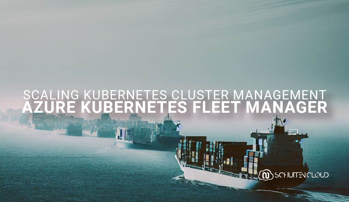 Scaling Kubernetes Cluster Management: Implementing Azure Kubernetes Fleet Manager for Efficiency