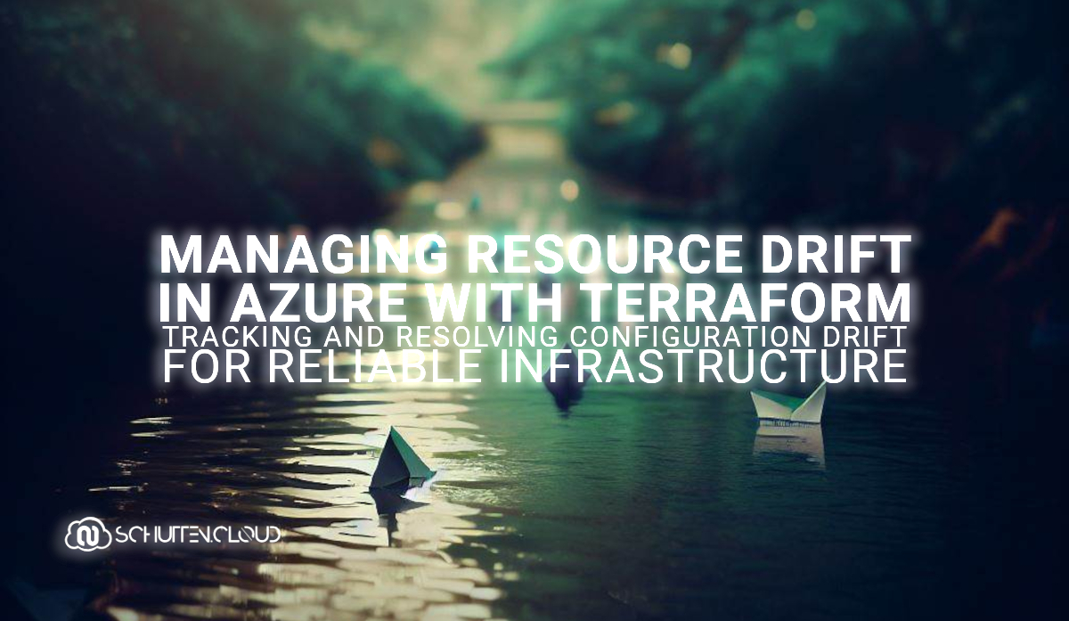 Managing Resource Drift in Azure with Terraform: Tracking and Resolving Configuration Drift for Reliable Infrastructure